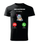 T-shirt  HEGEMON Is Calling